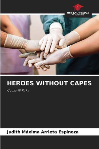 HEROES WITHOUT CAPES