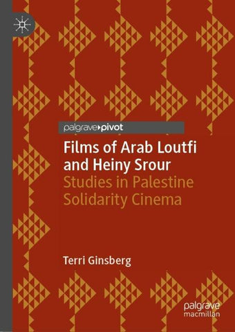 Films of Arab Loutfi and Heiny Srour