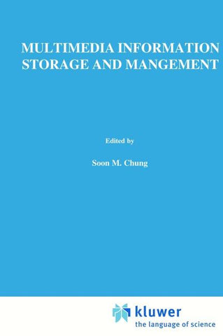 Multimedia Information Storage and Management