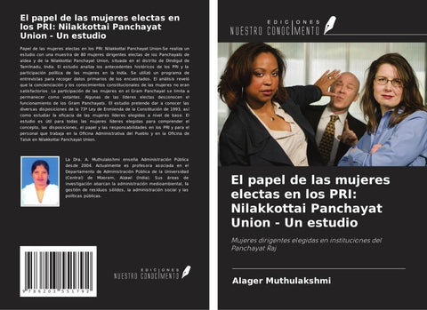 El papel de las mujeres electas en los PRI: Nilakkottai Panchayat Union - Un estudio