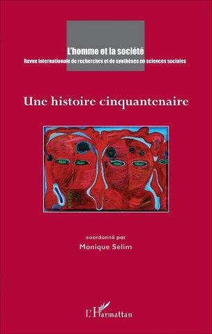 Une histoire cinquantenaire