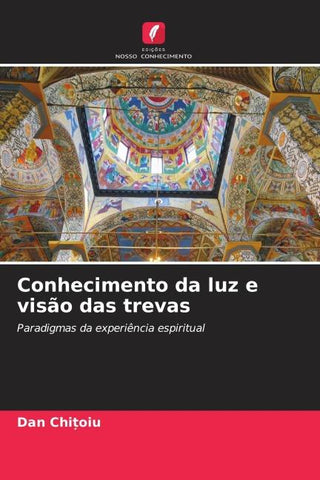 Conhecimento da luz e visão das trevas