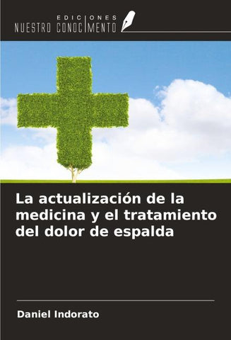 La actualización de la medicina y el tratamiento del dolor de espalda