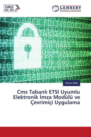 Cms Tabanl¿ ETSI Uyumlu Elektronik ¿mza Modülü ve Çevrimiçi Uygulama