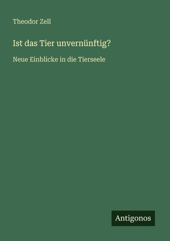 Ist das Tier unvernünftig?