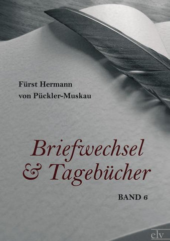 Briefwechsel und Tagebücher