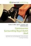 Controversies Surrounding Royal Dutch Shell
