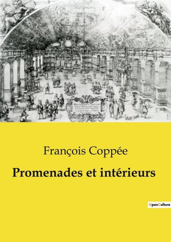 Promenades et intérieurs