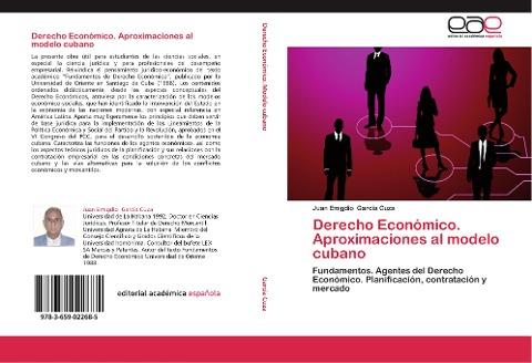 Derecho Económico. Aproximaciones al modelo cubano