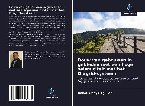 Bouw van gebouwen in gebieden met een hoge seismiciteit met het Diagrid-systeem