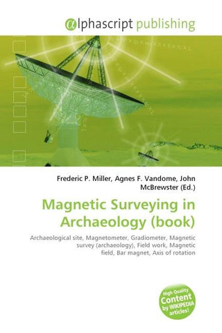 Magnetic Surveying in Archaeology (book)