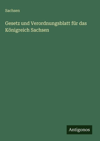 Gesetz und Verordnungsblatt für das Königreich Sachsen