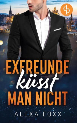 Exfreunde küsst man nicht