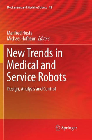 New Trends in Medical and Service Robots