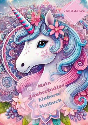 Mein Zauberhaftes Einhorn Malbuch