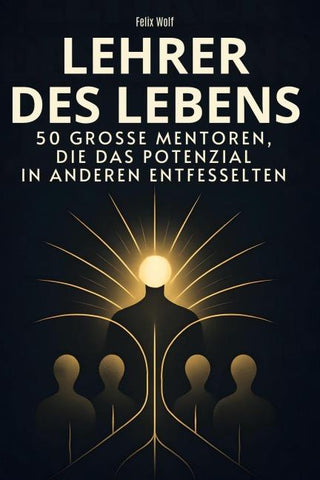 Lehrer des Lebens