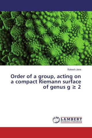 Order of a group, acting on a compact Riemann surface of genus g ¿ 2