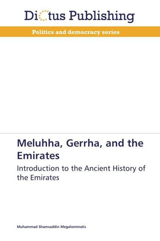 Meluhha, Gerrha, and the Emirates