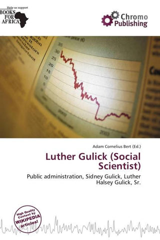 Luther Gulick (Social Scientist)