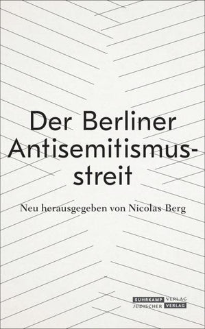 Der Berliner Antisemitismusstreit