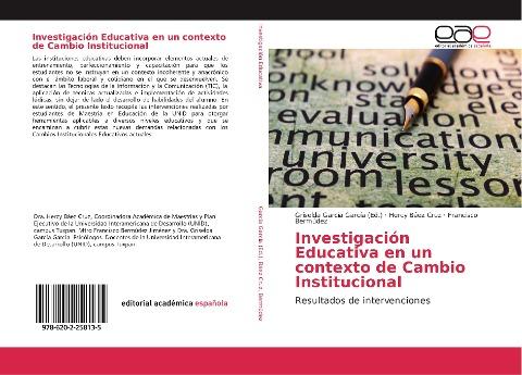 Investigación Educativa en un contexto de Cambio Institucional