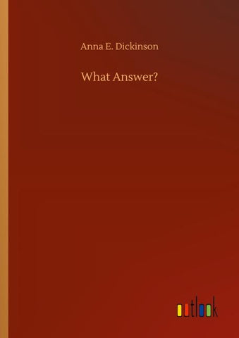 What Answer?