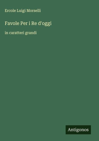 Favole Per i Re d'oggi