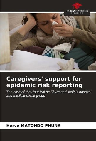 Caregivers' support for epidemic risk reporting
