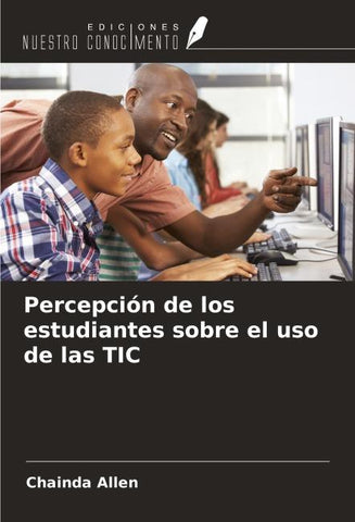 Percepción de los estudiantes sobre el uso de las TIC