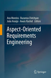 Aspect-Oriented Requirements Engineering