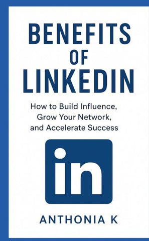 Benefits of LinkedIn