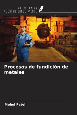 Procesos de fundición de metales