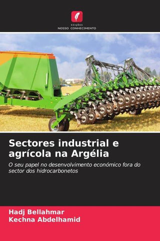 Sectores industrial e agrícola na Argélia