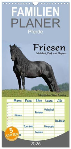 Familienplaner 2026 - Friesen - Schönheit, Kraft und Eleganz mit 5 Spalten (Wandkalender, 21 x 45 cm) CALVENDO
