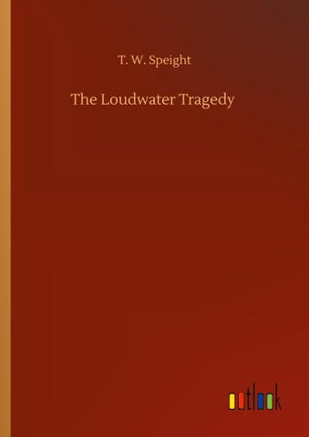 The Loudwater Tragedy