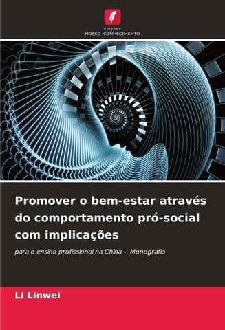 Promover o bem-estar através do comportamento pró-social com implicações
