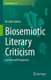 Biosemiotic Literary Criticism