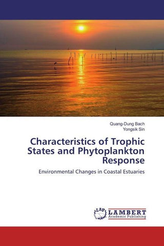 Characteristics of Trophic States and Phytoplankton Response