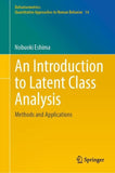 An Introduction to Latent Class Analysis