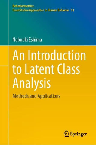 An Introduction to Latent Class Analysis