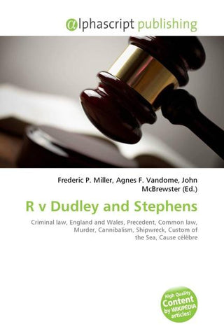 R v Dudley and Stephens