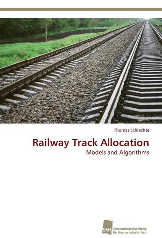Railway Track Allocation