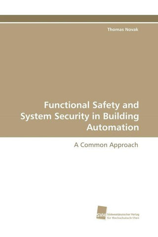 Functional Safety and System Security in Building Automation