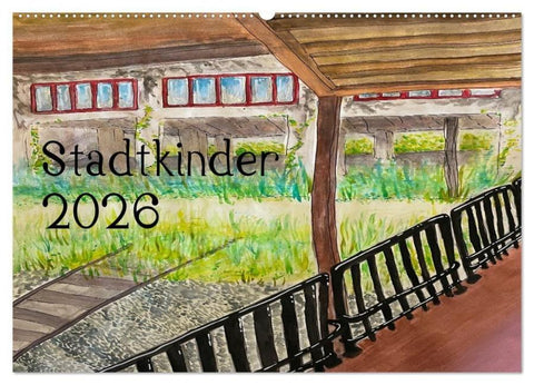 Stadtkinder 2026 (Wandkalender 2026 DIN A2 quer), CALVENDO Monatskalender