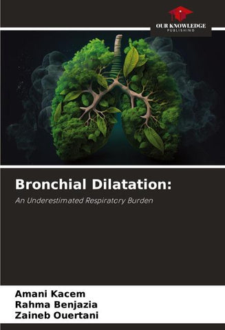 Bronchial Dilatation: