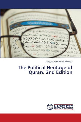 The Political Heritage of Quran. 2nd Edition