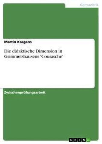 Die didaktische Dimension in Grimmelshausens 'Courasche'