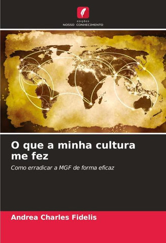 O que a minha cultura me fez