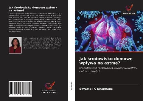 Jak ¿rodowisko domowe wp¿ywa na astm¿?