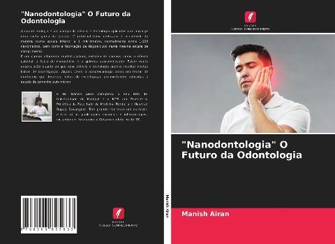 "Nanodontologia" O Futuro da Odontologia